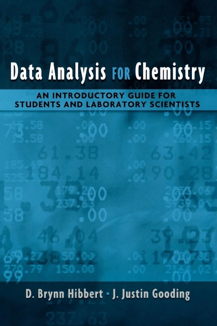 Data Analysis for Chemistry: An Introductory Guide for Students and Laboratory Scientists