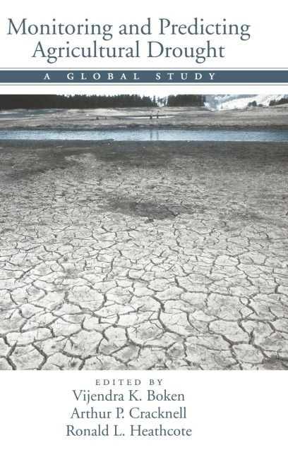 Monitoring and Predicting Agricultural Drought: A Global Study