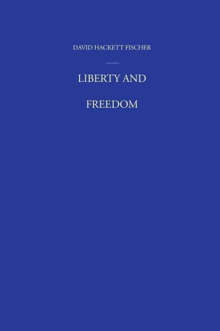 Liberty and Freedom