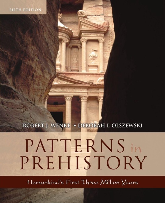 Patterns in Prehistory: Humankinds First Three Million Years