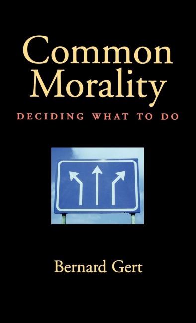 Common Morality: Deciding What to Do