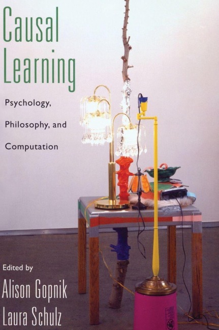 CAUSAL LEARNING: PSYCH,PHILOS & COMPUT C
