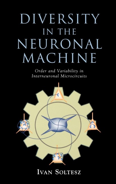 Diversity in the Neuronal Machine: Order and Variability in Interneuronal Microcircuits