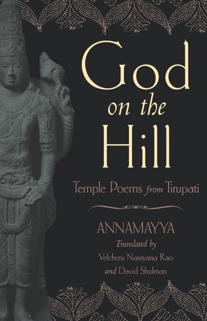 God on the Hill: Temple Poems from Tirupati