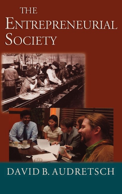 The Entrepreneurial Society