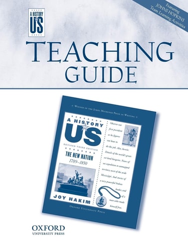 The New Nation Middle/High School Teaching Guide, a History of US