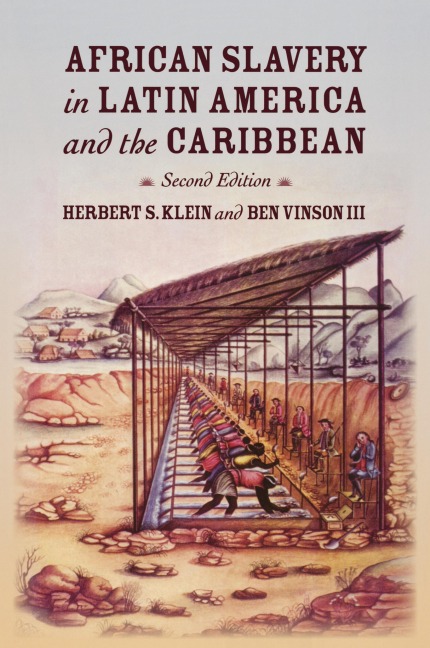 African Slavery in Latin America and the Caribbean