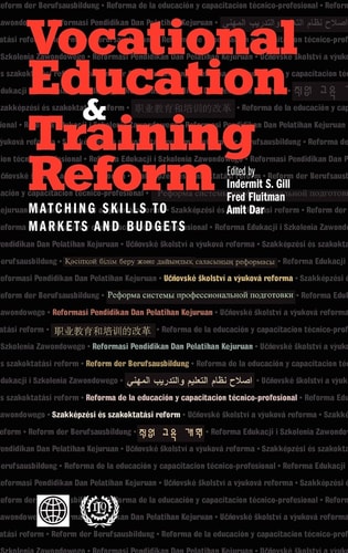 Vocational Education and Training Reform Matching Skills to Markets and Budgets