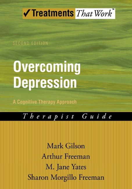 Overcoming Depression: A Cognitive Therapy Approach, Therapist Guide
