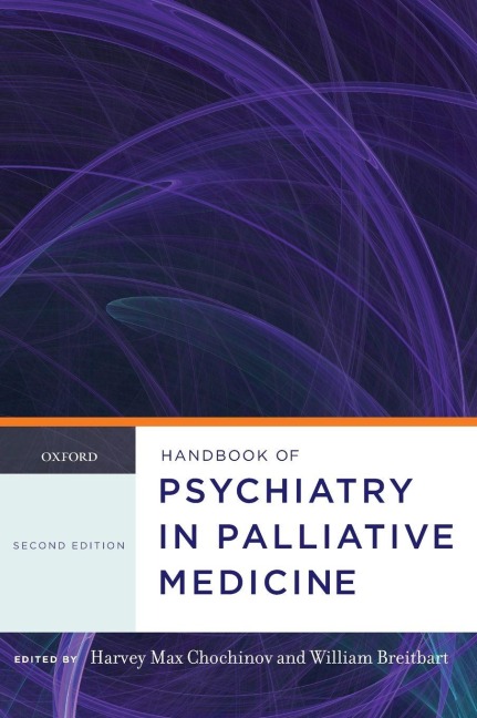 Handbook of Psychiatry in Palliative Medicine