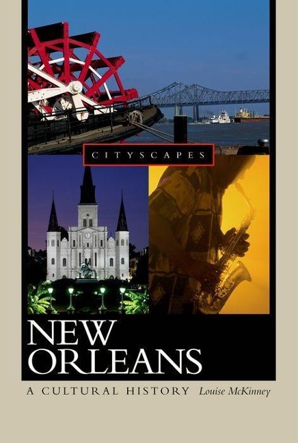 New Orleans: A Cultural History