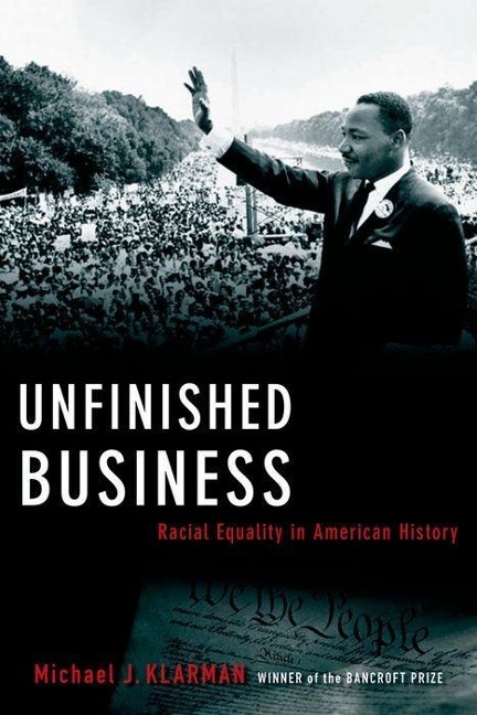 Unfinished Business: Racial Equality in American History