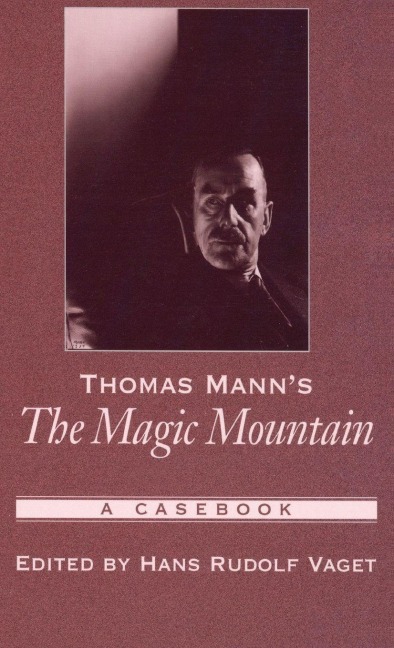 Thomas Manns The Magic Mountain