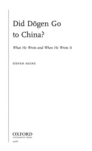 Did Dogen Go to China? What He Wrote and When He Wrote It