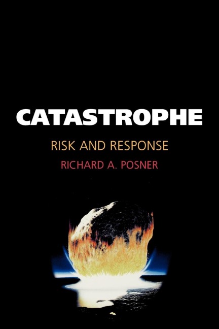 Catastrophe: Risk and Response