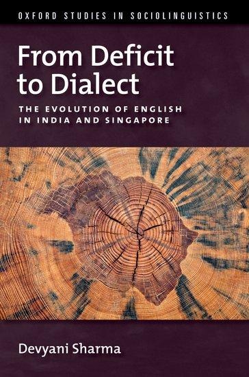 From Deficit to Dialect: The Evolution of English in India and Singapore