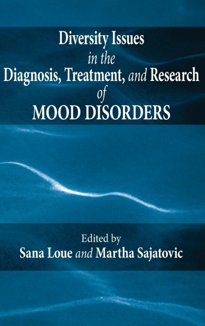 Diversity Issues in the Diagnosis, Treatment, and Research of Mood Disorders