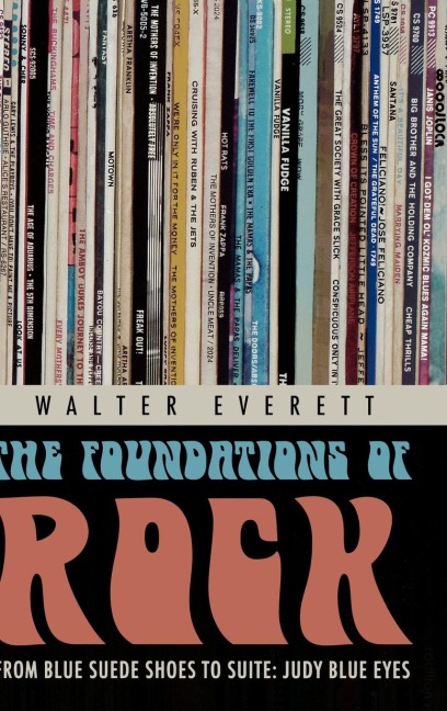 The Foundations of Rock: From Blue Suede Shoes to Suite: Judy Blue Eyes