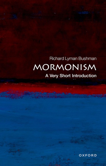 Mormonism: A Very Short Introduction