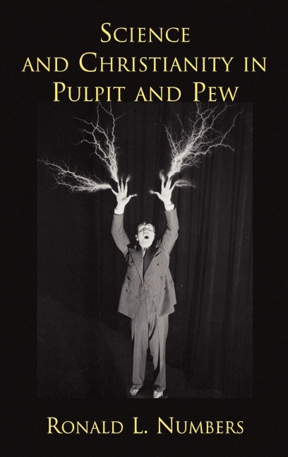 Science and Christianity in Pulpit and Pew