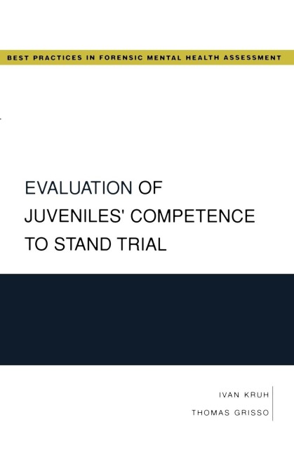Evaluation of Juveniles Competence to Stand Trial