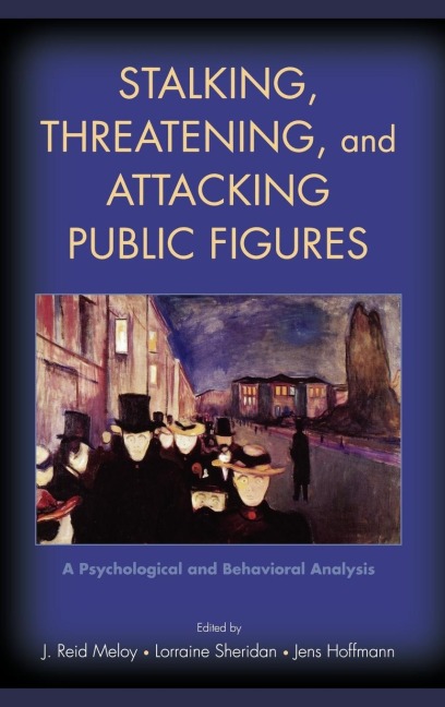 Stalking, Threatening, and Attacking Public Figures: A Psychological and Behavioral Analysis