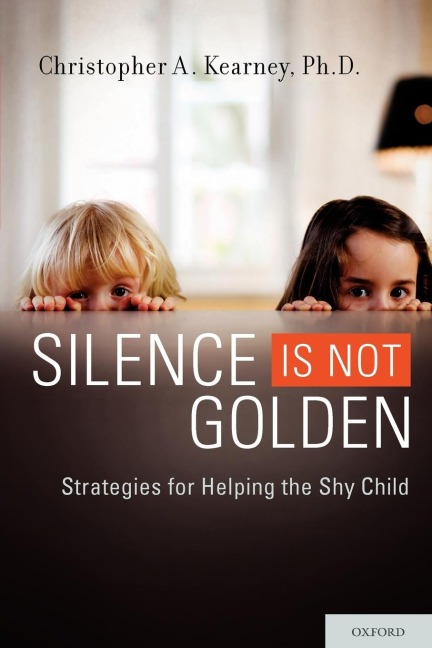 Silence Is Not Golden: Strategies for Helping the Shy Child