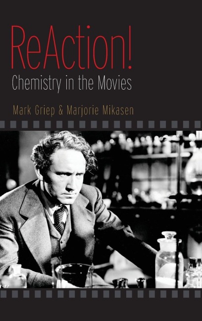 ReAction!: Chemistry in the Movies