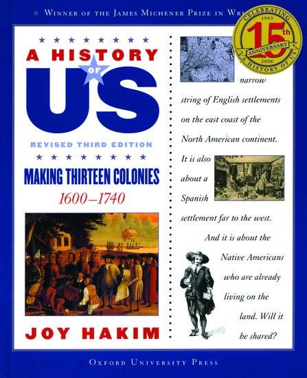 A History of Us: Making Thirteen Colonies: 1600-1740a History of Us Book Two