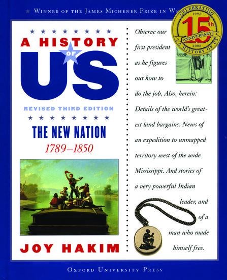 A History of Us: The New Nation: 1789-1850a History of Us Book Four