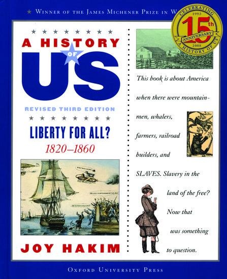 A History of Us: Liberty for All?: 1820-1860a History of Us Book Five