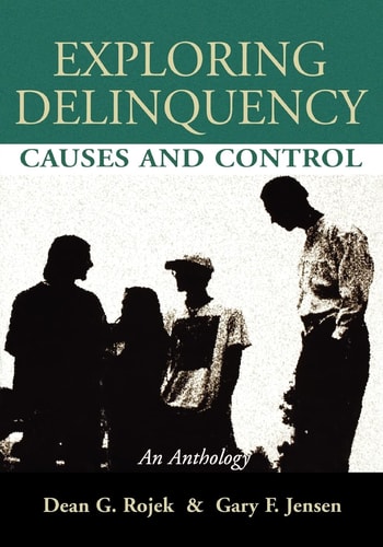 Exploring Delinquency Causes and Control