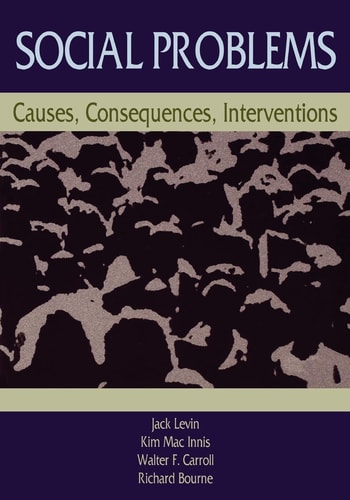 Social Problems Causes, Consequences, Interventions