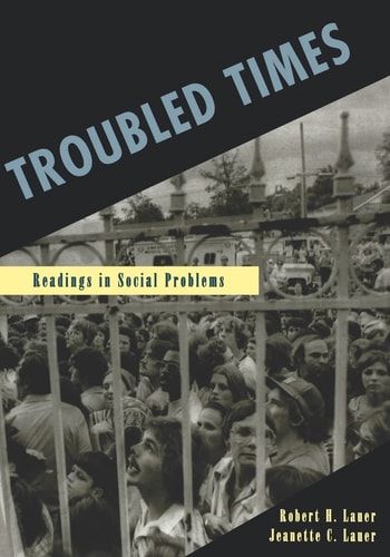 Troubled Times Readings in Social Problems