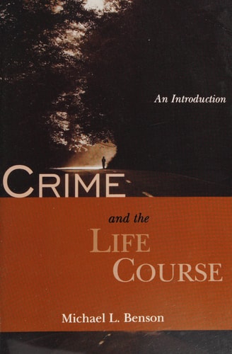 Crime and the Life Course An Introduction