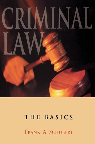 Criminal Law The Basics