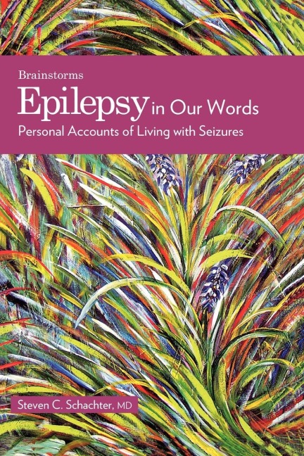 Epilepsy in Our Words: Personal Accounts of Living with Seizures