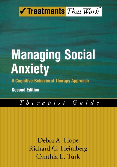 Managing Social Anxiety Therapist Guide: A Cognitive-Behavioral Therapy Approach