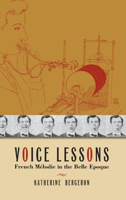 Voice Lessons: French Melodie in the Belle Epoque