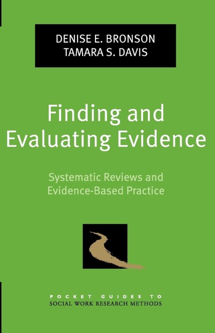 Finding and Evaluating Evidence: Systematic Reviews and Evidence-Based Practice