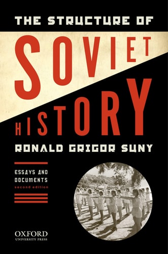 The Structure of Soviet History Essays and Documents