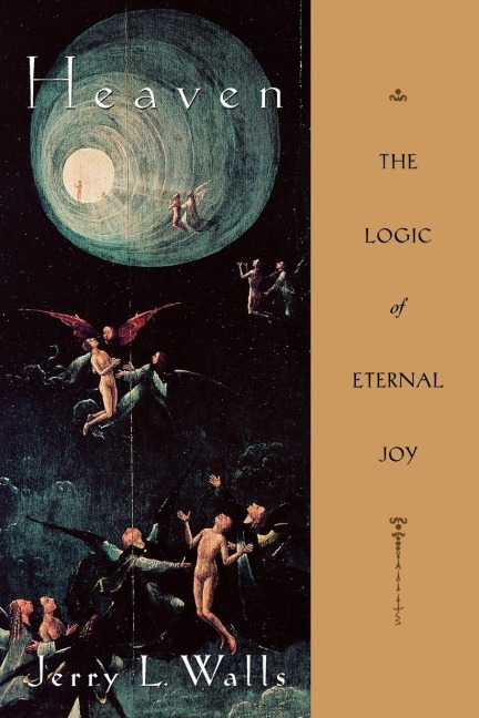 Heaven: The Logic of Eternal Joy
