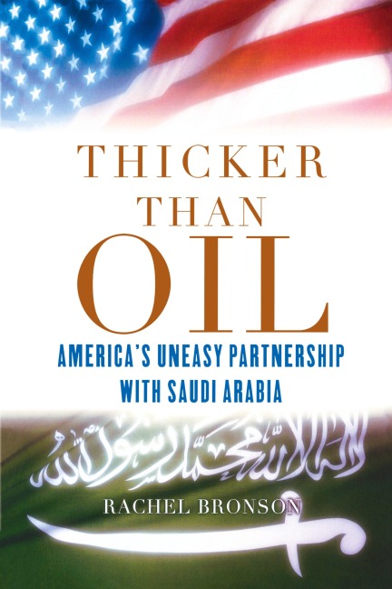 Thicker Than Oil: Americas Uneasy Partnership with Saudi Arabia