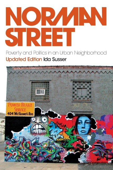 Norman Street: Poverty and Politics in an Urban Neighborhood (Updated)