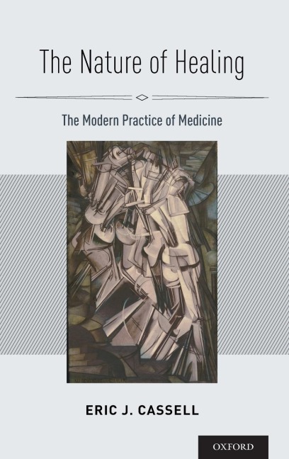 Nature of Healing: The Modern Practice of Medicine