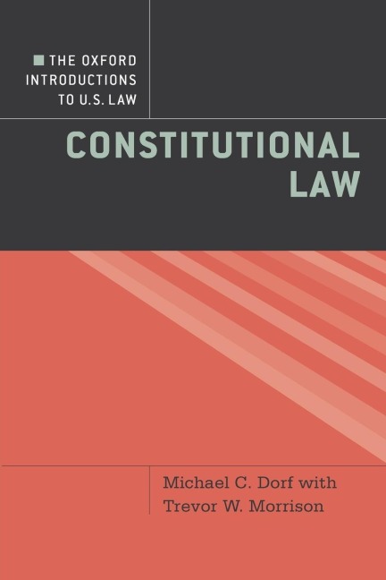 Oxford Introductions to U.S. Law: Constitutional Law