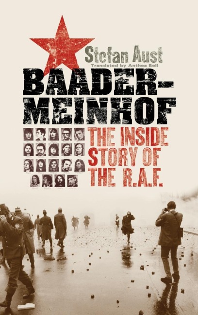 Baader-Meinhof: The Inside Story of the RAF