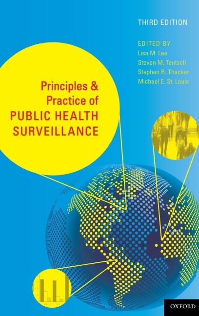 Principles and Practice of Public Health Surveillance (Revised)