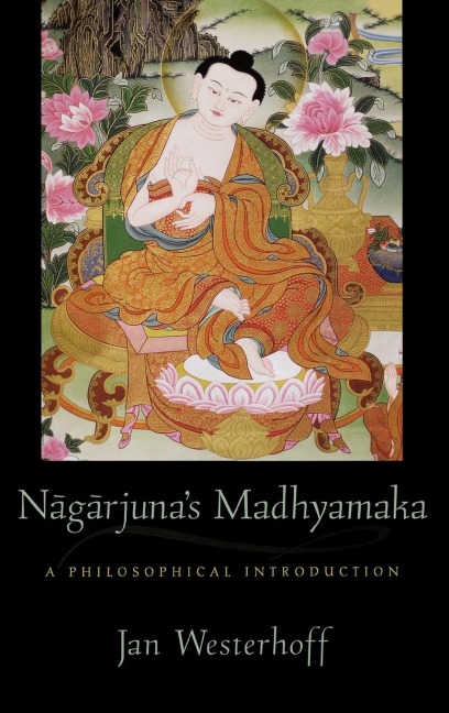 Nagarjunas Madhymaka: A Philosophical Introduction