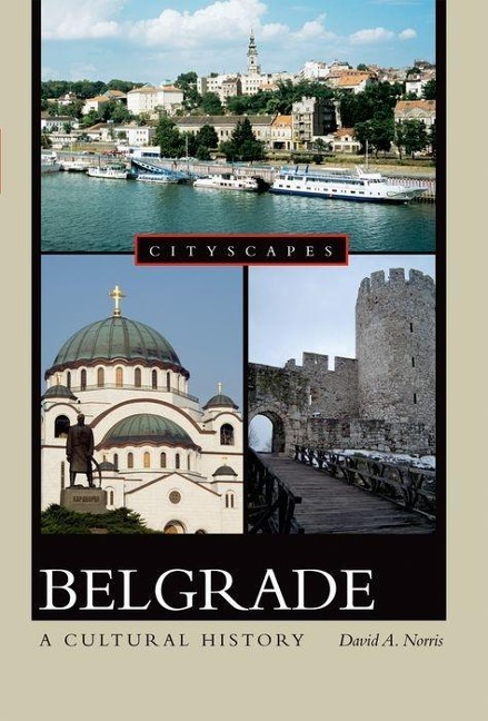 Belgrade: A Cultural History
